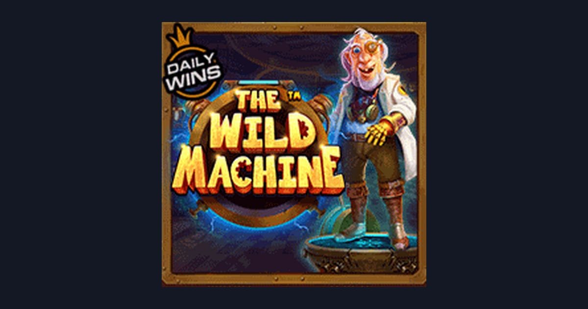 Tips Pola Maxwin Seru dengan Slot The Wild Machine dari Pragmatic Play